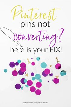 confetti with the words pinterest pins not conventioning here is your fix