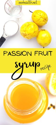 passion fruit syrup recipe with lemons on the side