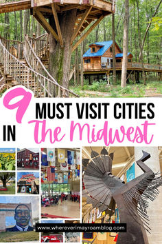 a collage of photos with the words must visit cities in the midwest