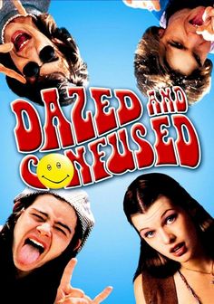 the poster for dazed and confused