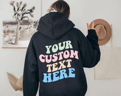 "Your Custom Text Here On Back Sweatshirt/Hoodie, hoodies for women aesthetic , Custom Text Aesthetic Hoodie, Hoodie With Words On Back H O W T O O R D E R 1. Simply select the size of your hoodie individually and then click \"Add to Cart\" 2. Repeat each step for each hoodie that you need. Add as many as needed to your cart and then proceed to checkout. 3. Submit order ♥ The items are printed after the payment has been cleared within 1-3 business days, sometimes faster. This is the time when th Black Long Sleeve Sweatshirt With Custom Text, Casual Black Sweatshirt With Custom Text, Customizable Black Hoodie For Fall, Fall Hoodie With Custom Print, Custom Text Long Sleeve Sweatshirt For Streetwear, Custom Print Hoodie For Fall, Custom Print Long Sleeve Hoodie For Winter, Casual Cotton Hoodie With Custom Text, Winter Hoodie With Custom Print And Relaxed Fit