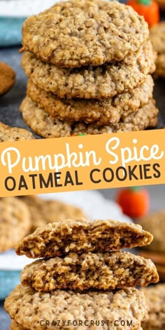 pumpkin spice oatmeal cookies stacked on top of each other with text overlay