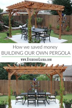 an outdoor pergola with the words how we saved money building our own pergola