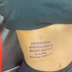 And Somehow After Everything, Spiritual Quotes Tattoos For Women, Watering Myself Tattoo, Dainty Knee Tattoos Women, Creative Small Tattoo Ideas For Women, Baddie Tats For Women, Tomboy Tattoo Ideas, Tattoo Inspo Black Women, Paragraph Tattoo