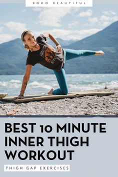 a woman is doing yoga on her surfboard with the words best to minute inner thigh workout