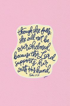 This lovely digital art is a beautiful reminder to pick yourself back up and trust that the Lord is supporting you! It has a pale pink background and navy blue hand-lettering.  This print can be cropped to fit your frame size, but will be best printed at 11x14 or below. If you ever want customizations or any custom items, just ask! I also love to create physical originals. Psalm 37, Christian Bible Quotes, Christian Motivation, God Quotes