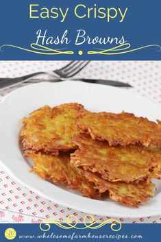 fried hash browns on a white plate with fork and knife in the background text reads easy crispy hash browns