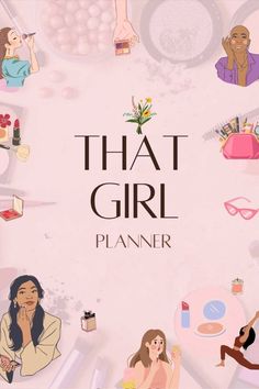 the cover of that girl planner, featuring women's personal care items and cosmetics