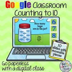 a laptop with the words google classroom counting to 10 on it and an image of a jar