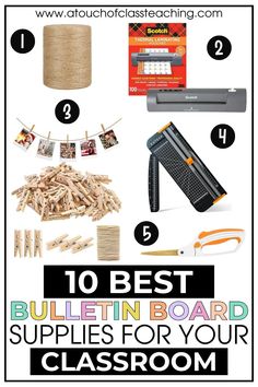 the 10 best bulletin board supplies for your classroom - click to see them all in one place