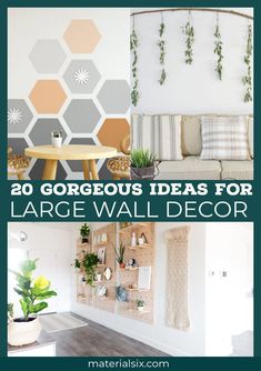 the top 20 gorgeous ideas for large wall decor that are easy to make and cheap