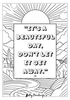 Free printable images of quotes for coloring for grown ups, kids, and adults. A lot of coloring pages with positive and motivational quotes. Free Printable Images, Rose Coloring Pages, Dolphin Coloring Pages, Color Songs, Positive Vibes Quotes, 21st Quotes, Quote Coloring Pages, Barbie Coloring Pages, Vibe Quote