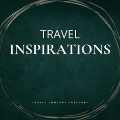 a black and white photo with the words travel inspirations in it's center