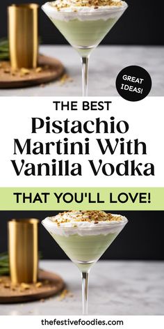 the best pistachio martini with vanilla vodka that you'll love