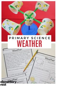 the primary science weather unit is an easy way to teach kids about weather and what they can do with them