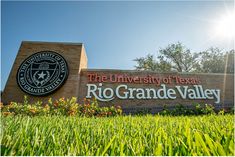 the university of texas rio grande valley sign