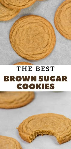 the best brown sugar cookies on a baking sheet with text overlay that reads, the best brown sugar cookies