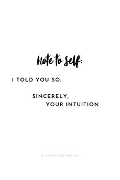 Instinct Quotes Relationships, Youve Got This Quotes, Ghosted Quotes, Listen Quotes, Simply Quote, Halloween Ideas For Kids, Instinct Quotes, Fun Halloween Ideas, Listening Quotes