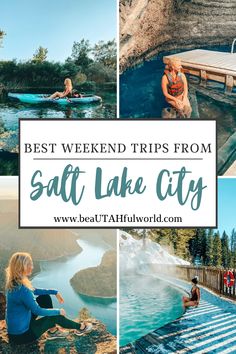 the best weekend trips from salt lake city