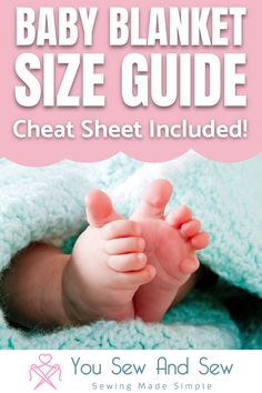 the baby blanket size guide is shown in pink and white with text that reads, you sew and sew