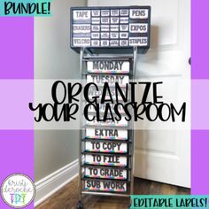 an organized classroom display with the words organize your classroom written in black and white on it