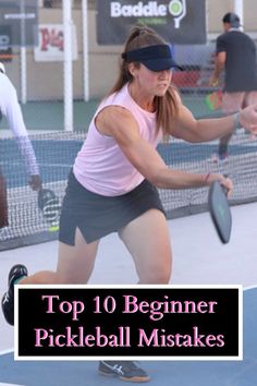 a woman holding a tennis racquet on top of a tennis court with the words top 10 beginner pickleball mistakes