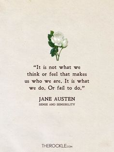 a quote from jane austen about what we do