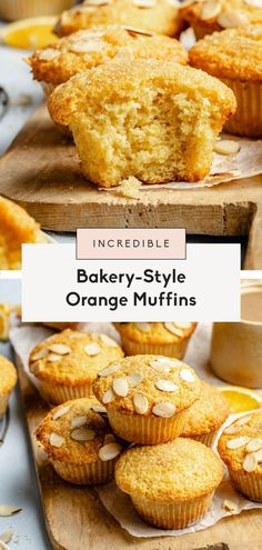 some muffins are sitting on top of a wooden cutting board with the words incredible bakery - style orange muffins