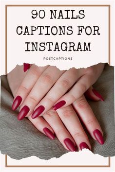 Nail Instagram Captions, Red Nails Caption, Nails Captions For Instagram, 90 Nails, Emerald Nails, Nail Quotes, Caption Ideas, Basic Nails, Peinados Recogidos