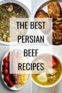 the best persian beef recipes to try in your kitchen or dining room, including soups and stews