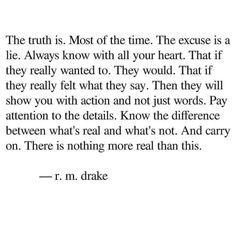 the truth is most of the time the exercise is a lie always know with all your heart that if they really wanted to