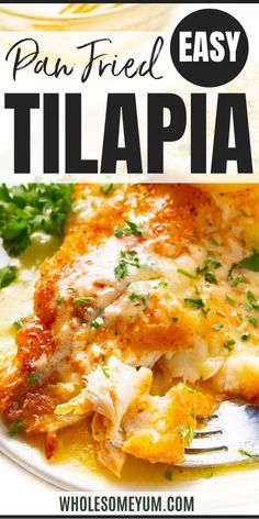 Pan Fried Tilapia Recipe Fish Stove Top Recipes, Pan Seared Tilapia Recipes Healthy, Stove Top Tilapia, Tilapia Francaise Recipe, Pan Seared Talapia Ideas, Honey Garlic Tilapia, Tilapia Tacos Easy, Seasoned Tilapia Fillets, How To Cook Tilapia Fillets