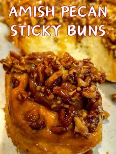 an amish pecan sticky buns recipe is shown