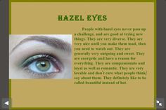 People with hazel eyes like me Hazel Eyes Quotes, Eye Color Meaning, Eye Color Facts, Eyes Quotes, Hazel Green Eyes, Change Your Eye Color, Hazel Green