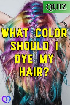 What Color Should You Dye The Hair? This quiz might help! #haircolor #quiz Vivid Hair Color For Green Eyes, How To Know What Hair Colour Suits You, What Hair Color Goes With Green Eyes, Hair Colour Name List, How To Hide Colored Hair For Work, Perfect Hair Color For Skin Tone Quiz, Fun Colors With Blonde Hair, Hair Color Filter, Cute Hair Colors For Short Hair Ideas