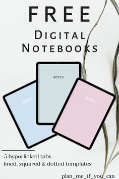 three different colored notebooks with the text free digital notebooks on top and below them