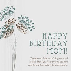 a happy birthday card for mom with flowers