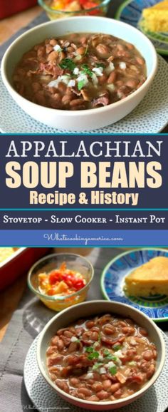 appalachian soup beans recipe and history with pictures on the side, including an image