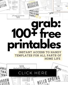 the book cover for grab 100 + free printables instant access to handy templates for all parts of home life