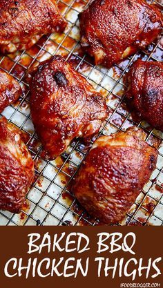 baked bbq chicken thighs on a grill with text overlay that reads baked bbq chicken thighs