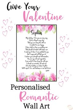 This pin is of a Valentines Day poem written by Becky from Khaim Designs. It is a digital download printable file and you can give it as wall art or a Valentines card. It has 2 pretty watercolour floral bouquets in pink on either end of the print. You can personalise this by adding your Valentine's name to the poem.