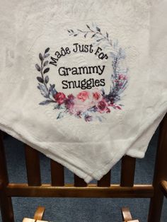 a white towel with the words made just for granny snuggles on it