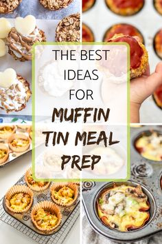 the best ideas for muffin tin meal prep