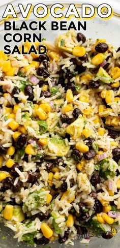 black bean corn salad in a glass bowl with the title above it reads, avocado black bean corn salad