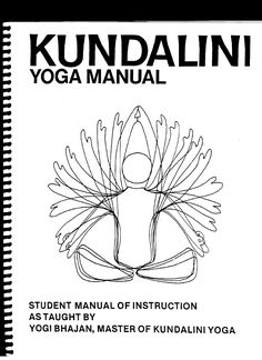 the instruction manual for kundalini yoga