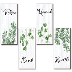 four wall hangings with green leaves and words that say relax, unwind, speak breathe