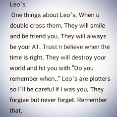 the poem leo's one things about leo's when u double cross them they will smile and be friend you