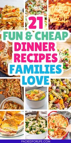 21 fun and cheap dinner recipes families love