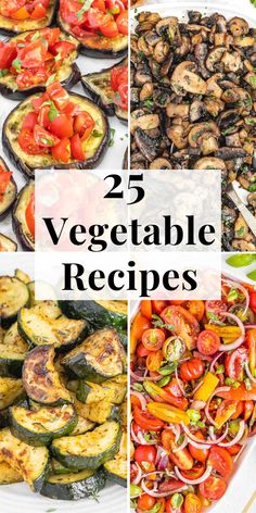 25 vegetable recipes that are easy to make and delicious