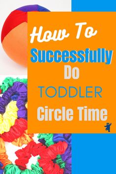 an orange sign that says how to successfully do toddler circle time with colorful hair clips